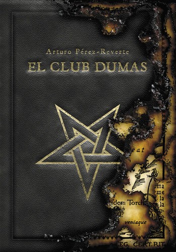 Arturo Pérez-Reverte: El club Dumas (Hardcover, Spanish language, 2008, Ediciones Santillana, S.A., Alfaguara, ALFAGUARA)