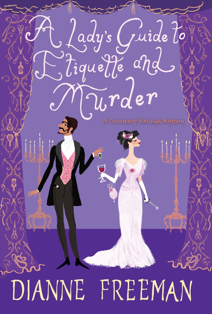 Dianne Freeman: A lady's guide to etiquette and murder (2018)