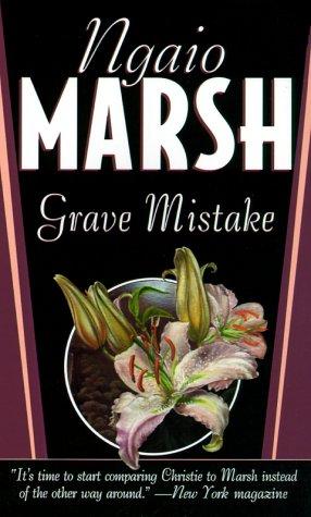 Ngaio Marsh: Grave Mistake (A Roderick Alleyn Mystery) (Paperback, 2000, St. Martin's Minotaur, St. Martin's Press)