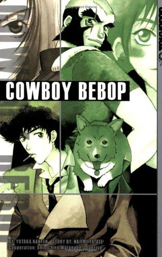 Yutaka Nanten, Hajime Yadate: Cowboy Bebop, Book 3 (Paperback, 2002, TokyoPop)