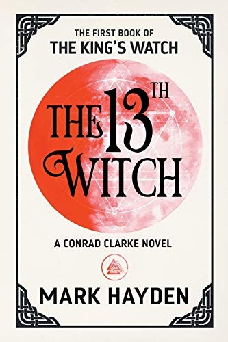 Mark Hayden: The 13th Witch (Paperback, 2018, Paw Press)