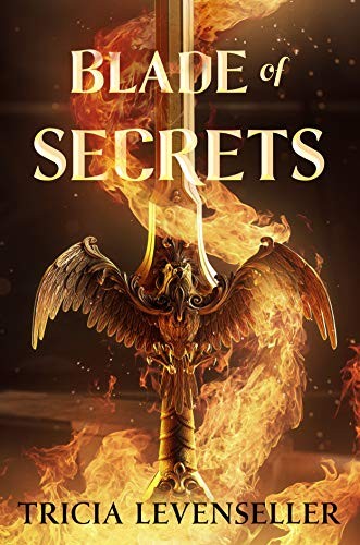 Tricia Levenseller: Blade of Secrets (Hardcover, 2021, Feiwel & Friends)