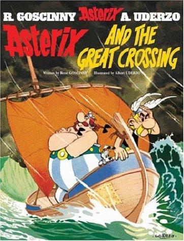 René Goscinny: Asterix and the Great Crossing (Hardcover, 2005, Orion)