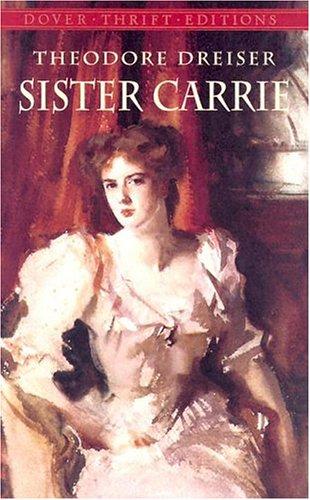 Theodore Dreiser: Sister Carrie (2004, Dover Publications)