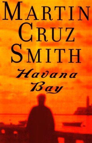Martin Cruz Smith: Havana Bay (1999)