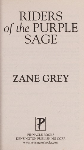 Zane Grey: Riders of the Purple Sage (2010, Pinnacle Books)