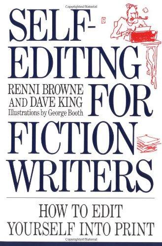 Dave King, Renni Browne: Self-Editing for Fiction Writers (1994)