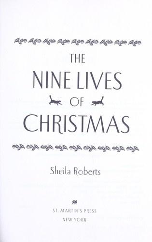 Sheila Roberts: The nine lives of Christmas (2011, St. Martin's Press)