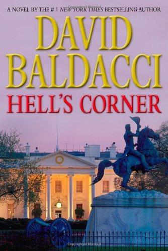 David Baldacci: Hell's Corner (Camel Club, #5)