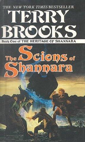 Terry Brooks: The Scions of Shannara (Heritage of Shannara) (Hardcover, 1999, Tandem Library)