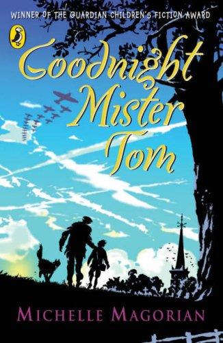 Goodnight Mister Tom (1983, Puffin Books)
