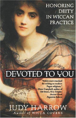 Judy Harrow: Devoted To You (Paperback, 2003, Citadel)