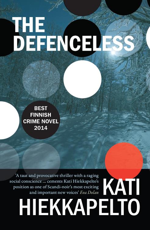 Kati Hiekkapelto: The defenceless (2015)