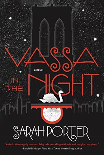Sarah Porter: Vassa in the Night (Paperback, Tor Teen)