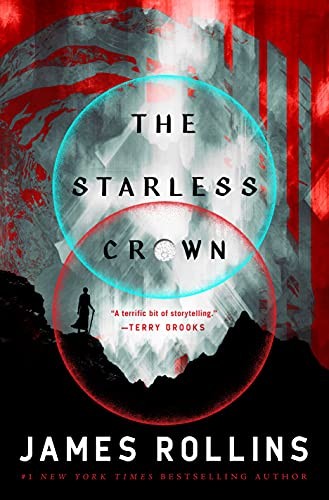 James Rollins: Starless Crown (2023, Doherty Associates, LLC, Tom, Tor Trade)