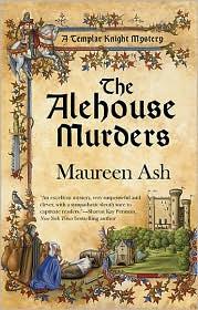 Maureen Ash: The Alehouse Murders (2010, Berkley Trade)