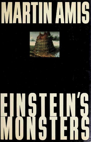 Martin Amis: Einstein's monsters (1987, Harmony Books)