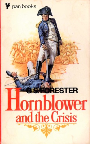 C. S. Forester: Hornblower and the Crisis (Paperback, 1970, Pan)
