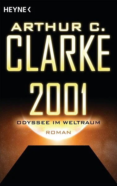 Arthur C. Clarke: 2001 (Hardcover)