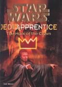 Jude Watson: Mark of the Crown (Star Wars: Jedi Apprentice) (Hardcover, 1999, Rebound by Sagebrush)