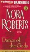 Nora Roberts: Dance of the Gods (The Circle Trilogy, Book 2) (AudiobookFormat, 2006, Brilliance Audio Unabridged)