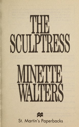 Minette Walters: The sculptress (1993, St. Martin's Press)