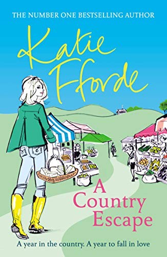 Katie Fforde: A Country Escape (Paperback, Arrow)