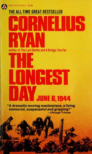 Cornelius Ryan: The longest day: June 6, 1944. (1959, Popular Library)