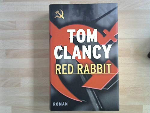 Tom Clancy: Red Rabbit (2002, MICHAEL JOSEPH LTD)