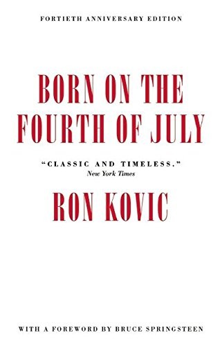 Ron Kovic: Born on the Fourth of July (Hardcover, 2016, Akashic Books)