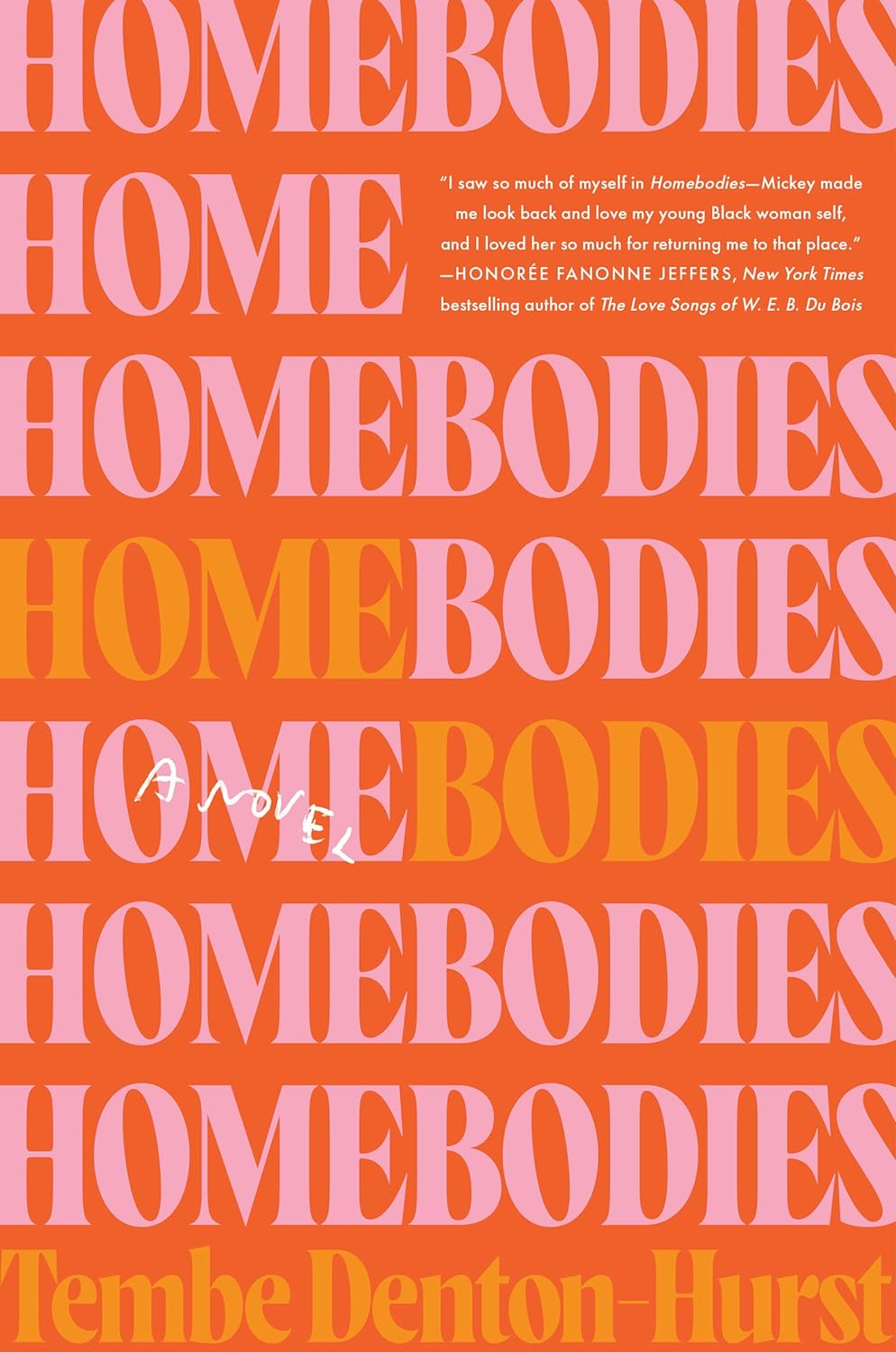 Tembe Denton-Hurst: Homebodies (2023, HarperCollins Publishers)