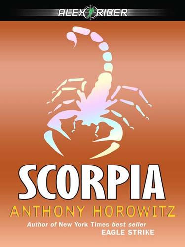 Anthony Horowitz: Scorpia (EBook, 2008, Penguin Group USA, Inc.)