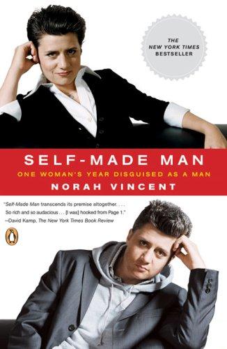 Norah Vincent: Self-Made Man (2006, Penguin (Non-Classics))