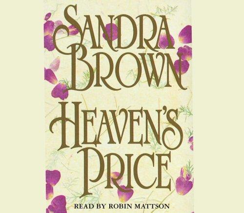 Sandra Brown: Heaven's Price (AudiobookFormat, 2006, RH Audio)