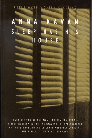 Anna Kavan, Helen (Woods) Edmonds: Sleep Has His House (1973, P. Owen)