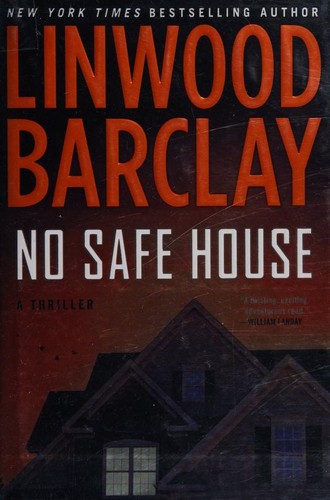 Linwood Barclay: No safe house (2014)