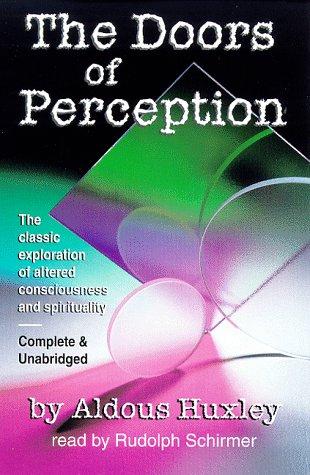 Aldous Huxley: The Doors of Perception (AudiobookFormat, 1998, The Audio Partners)