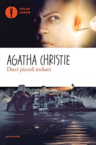 Agatha Christie: Dieci piccoli indiani (Paperback, 2012, Mondadori)