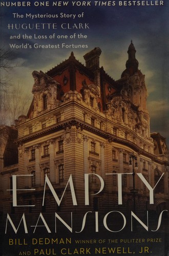 Bill Dedman: Empty mansions (2013)