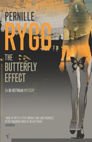 Pernille Rygg: The Butterfly Effect (2004, Vintage)