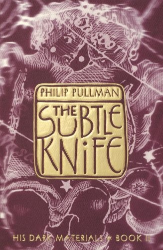 Philip Pullman: Subtle Knife (His Dark Materials) (Hardcover, 2002, Tandem Library)