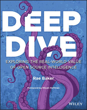 Rae L. Baker: Deep Dive (2023, Wiley & Sons, Limited, John)