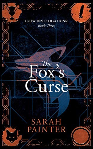 Sarah Painter: The Fox's Curse (Paperback, 2019, Siskin Press Limited)