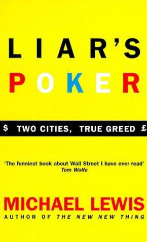 Michael Lewis: Liar's Poker (Paperback, 1990, Penguin Books)