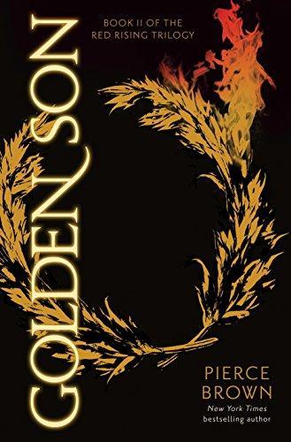 Pierce Brown: Golden Son (Red Rising, #2)