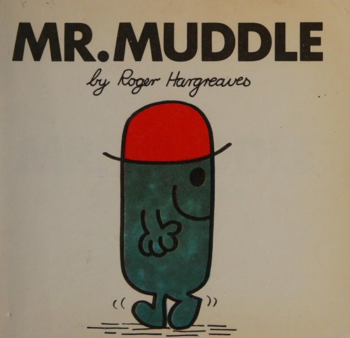 Roger Hargreaves: Mr Muddle. (1976, Thurman)