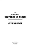 John Brunner, Martin Springett: The Compleat Traveller in Black (Paperback, 1986, Bluejay)