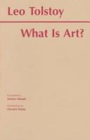 Lev Nikolaevič Tolstoy: What is art? (1996, Hackett Pub. Co.)
