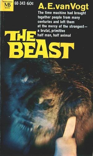 A. E. van Vogt: The Beast (Paperback, 1968, McFadden-Bartell)