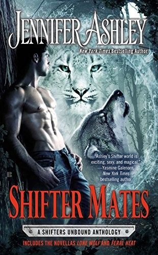 Jennifer Ashley: Shifter Mates (A Shifters Unbound Novel) (2015, Berkley)